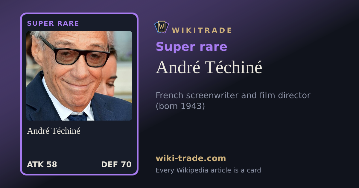 André Téchiné — Super rare card