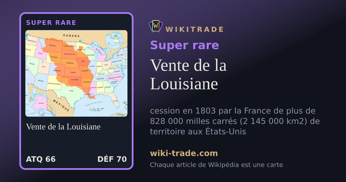 Vente de la Louisiane — carte Super rare