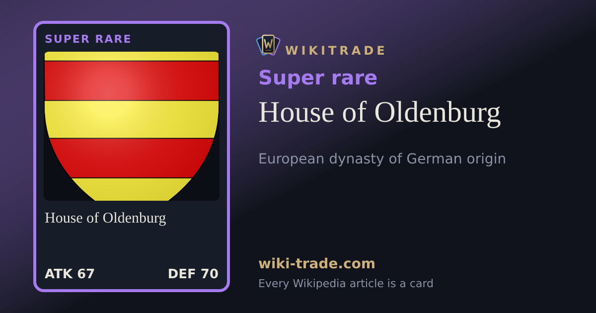 House of Oldenburg — Super rare card
