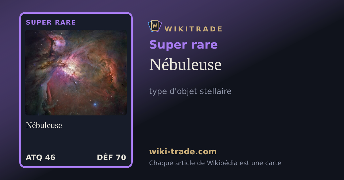 Nébuleuse — carte Super rare