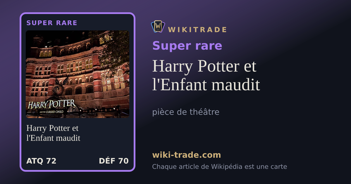 Harry Potter et l'Enfant maudit — carte Super rare