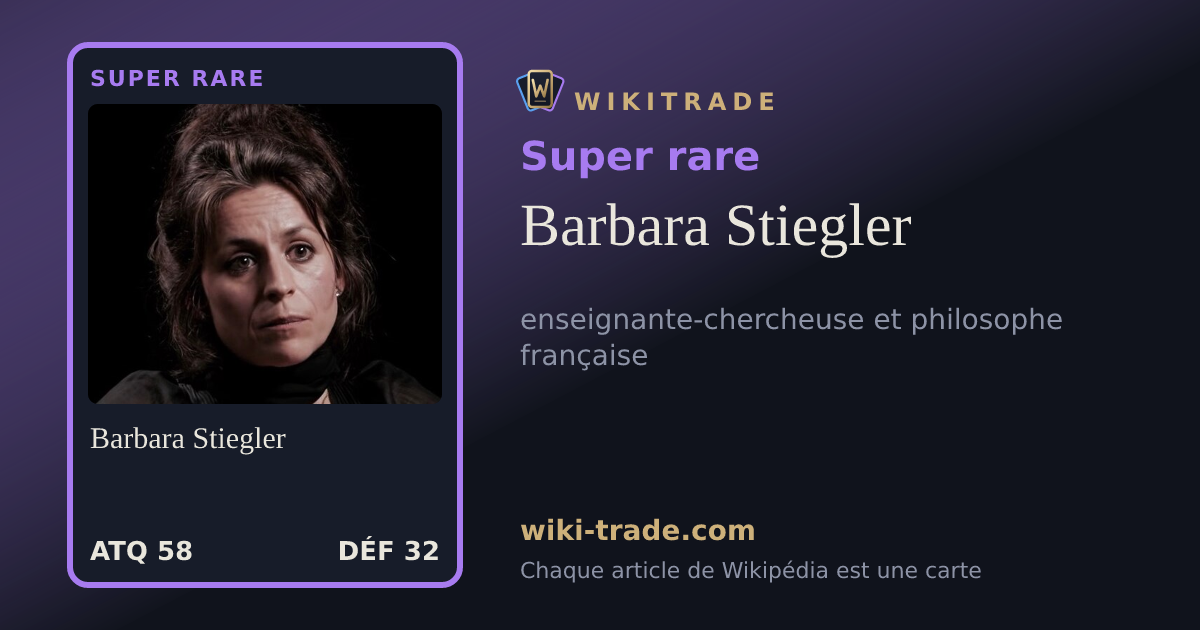 Barbara Stiegler — carte Super rare