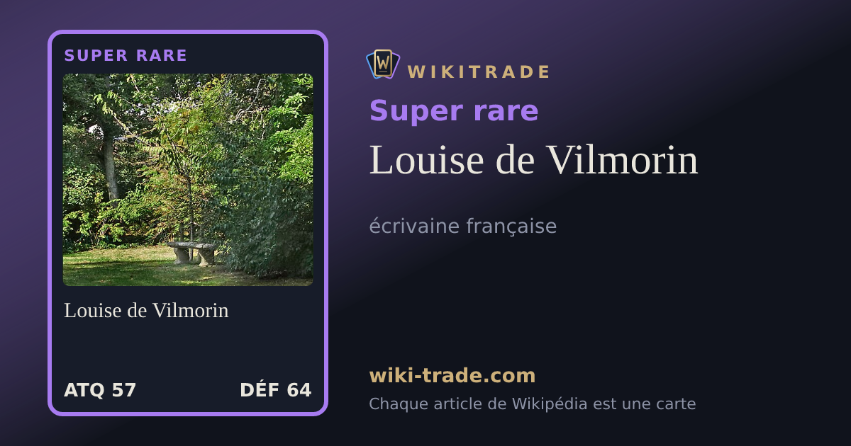 Louise de Vilmorin — carte Super rare