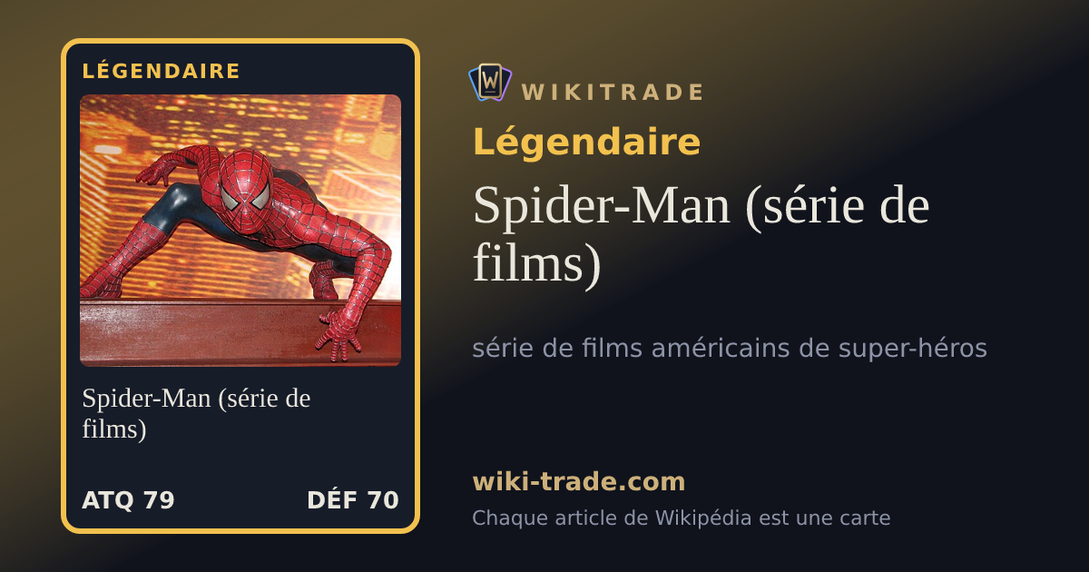Spider-Man (série de films) — carte Légendaire