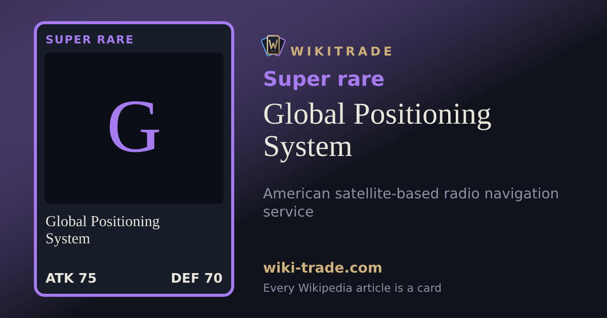 Global Positioning System — Super rare card