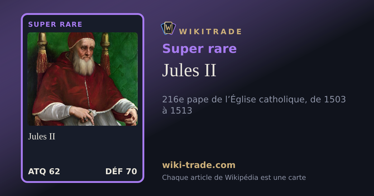 Jules II — carte Super rare