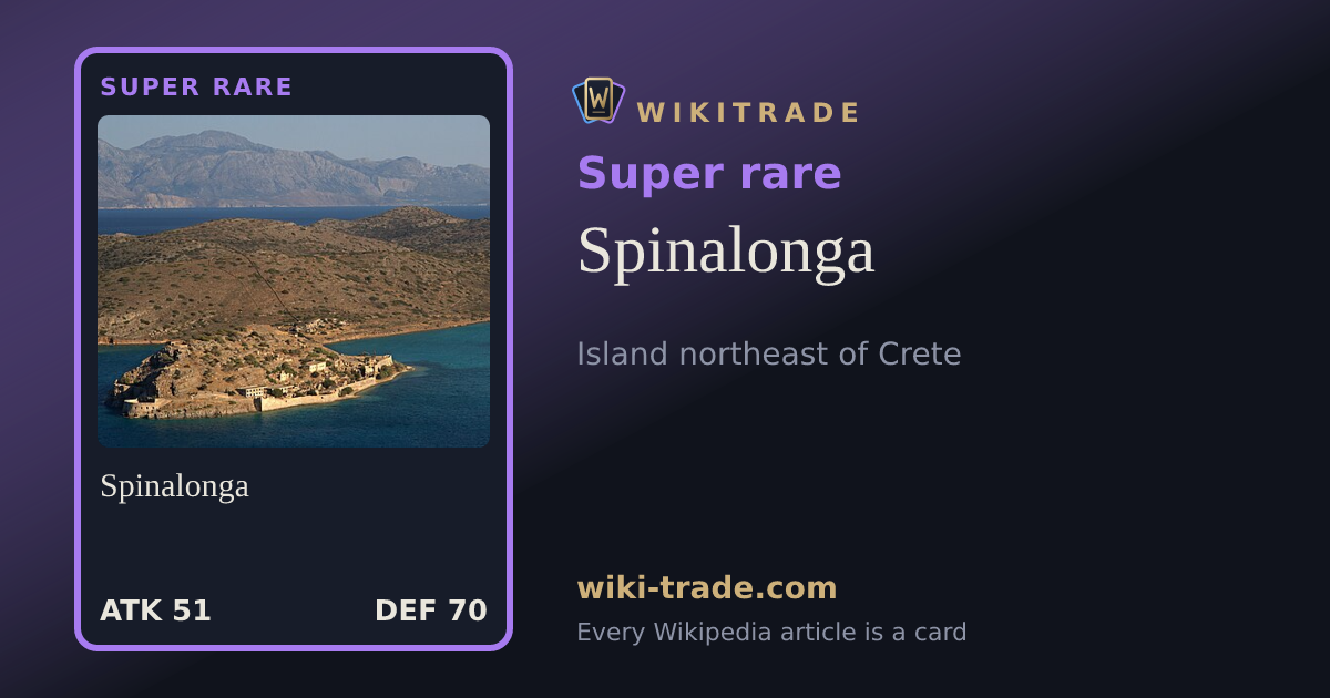 Spinalonga — Super rare card