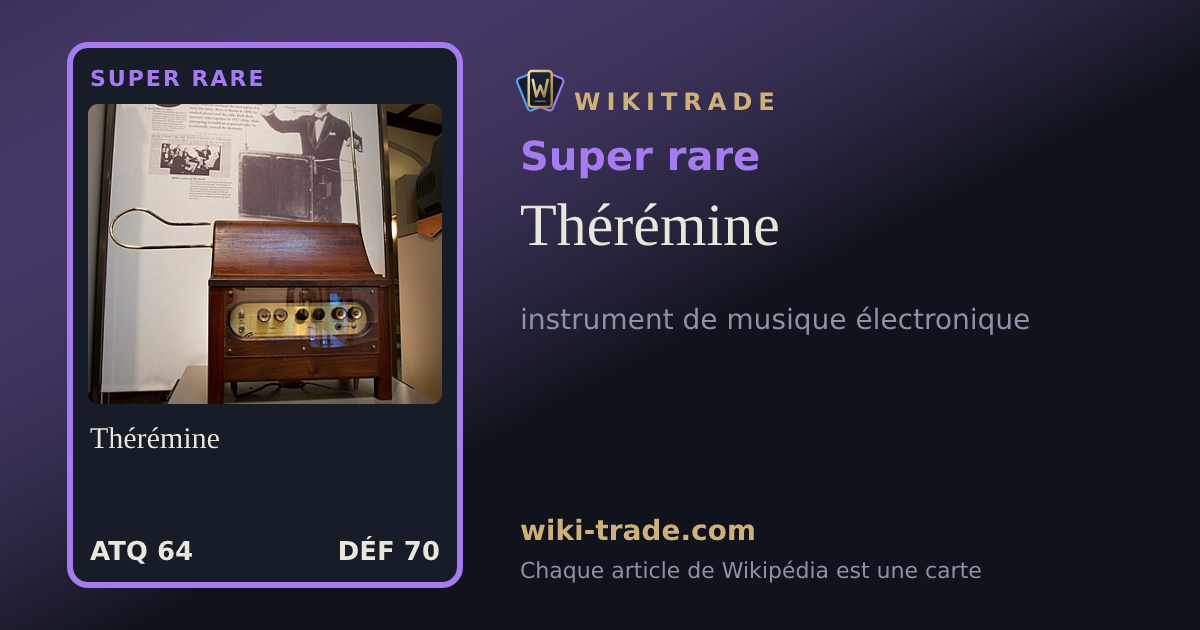 Thérémine — carte Super rare