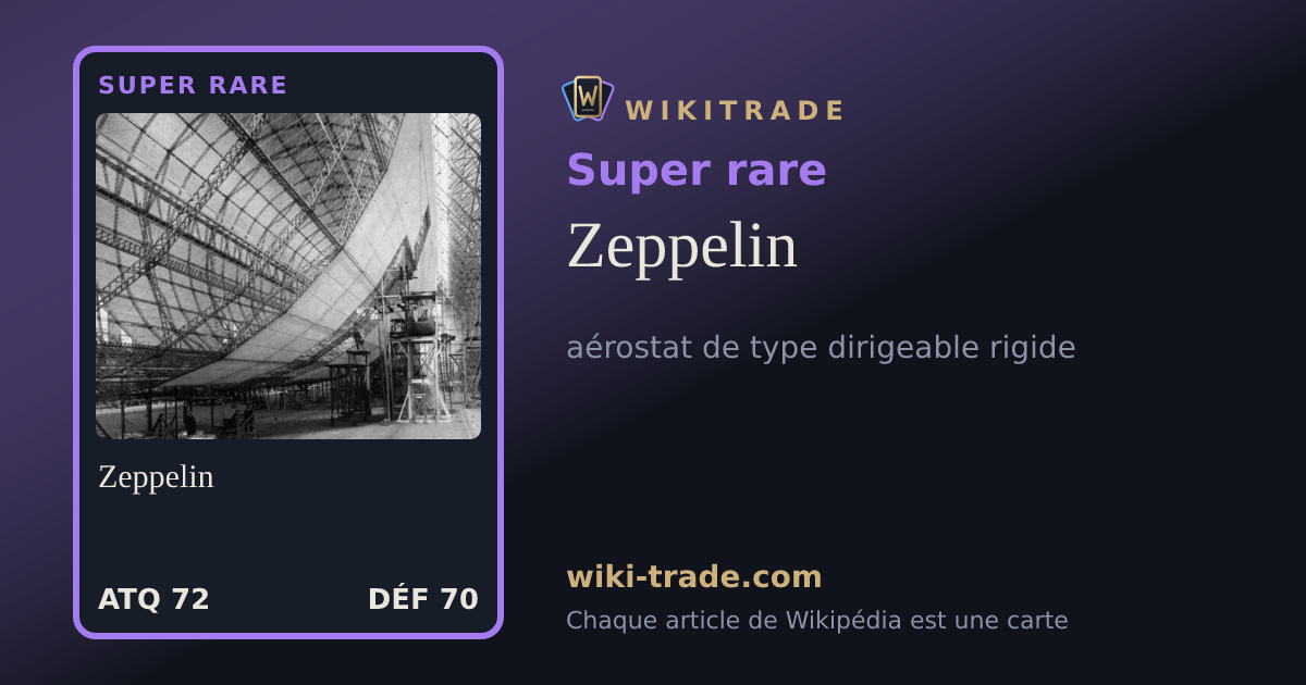 Zeppelin — carte Super rare