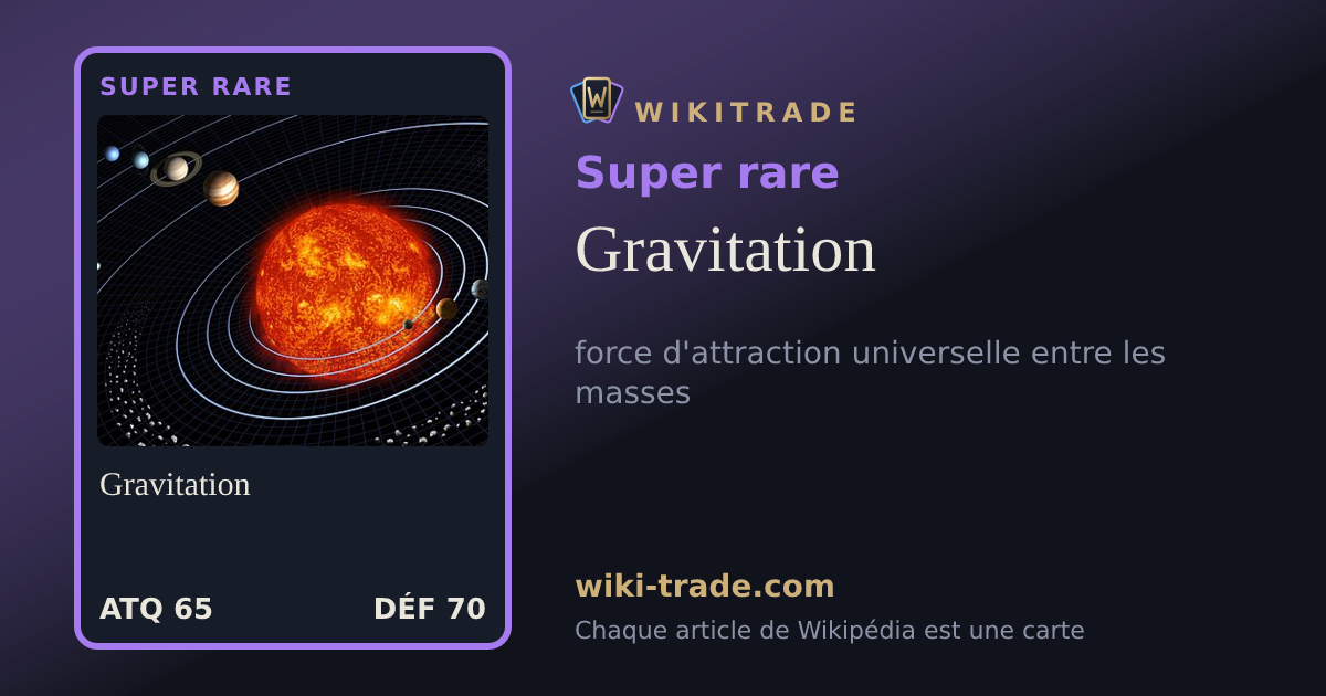 Gravitation — carte Super rare