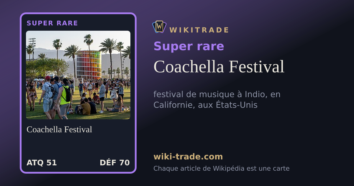 Coachella Festival — carte Super rare