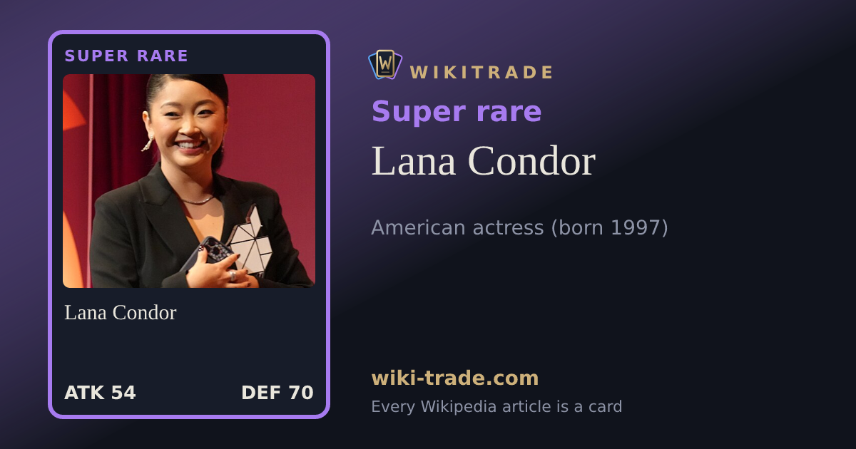 Lana Condor — Super rare card