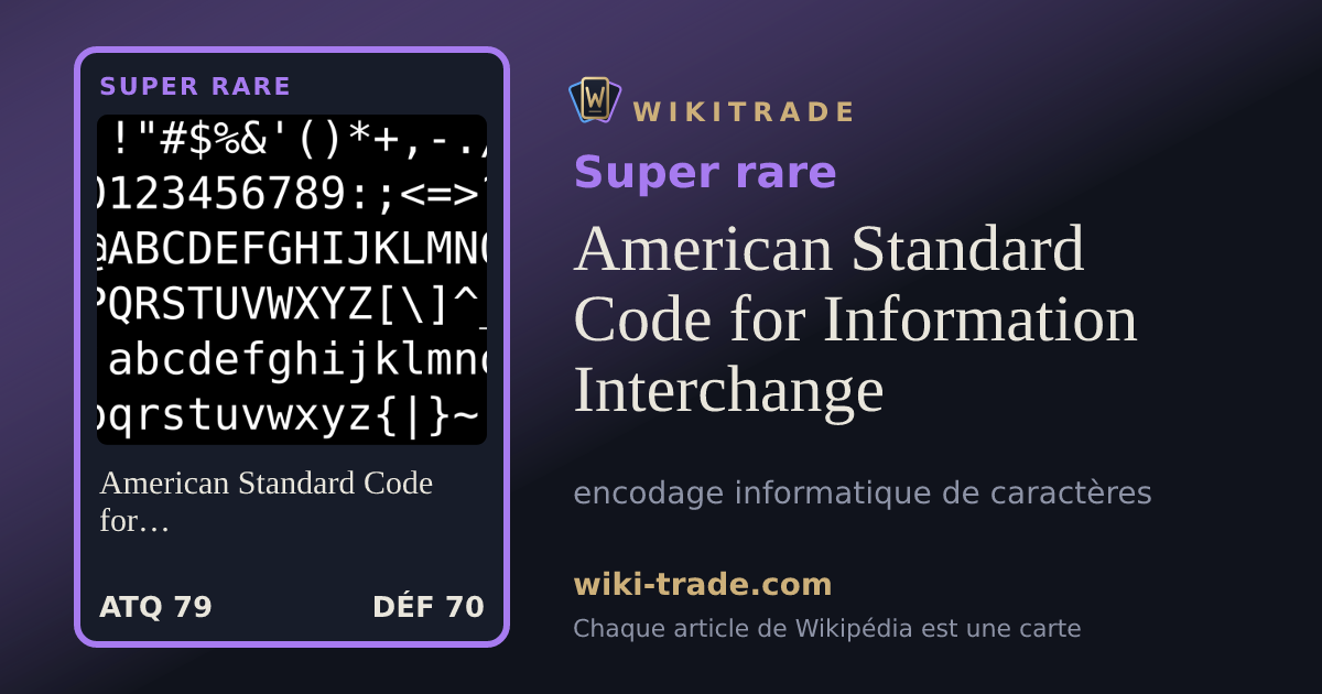 American Standard Code for Information Interchange — carte Super rare