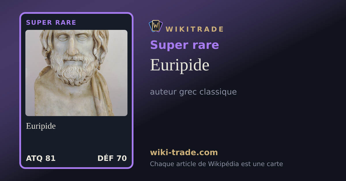 Euripide — carte Super rare