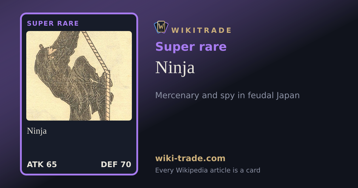 Ninja — Super rare card
