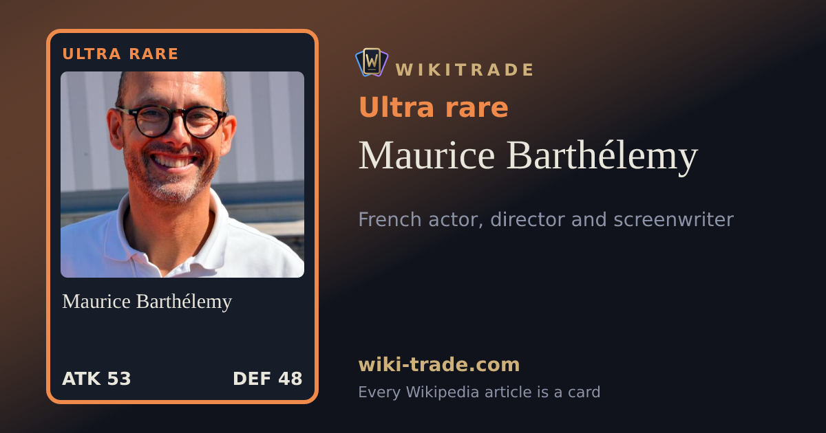 Maurice Barthélemy — Ultra rare card