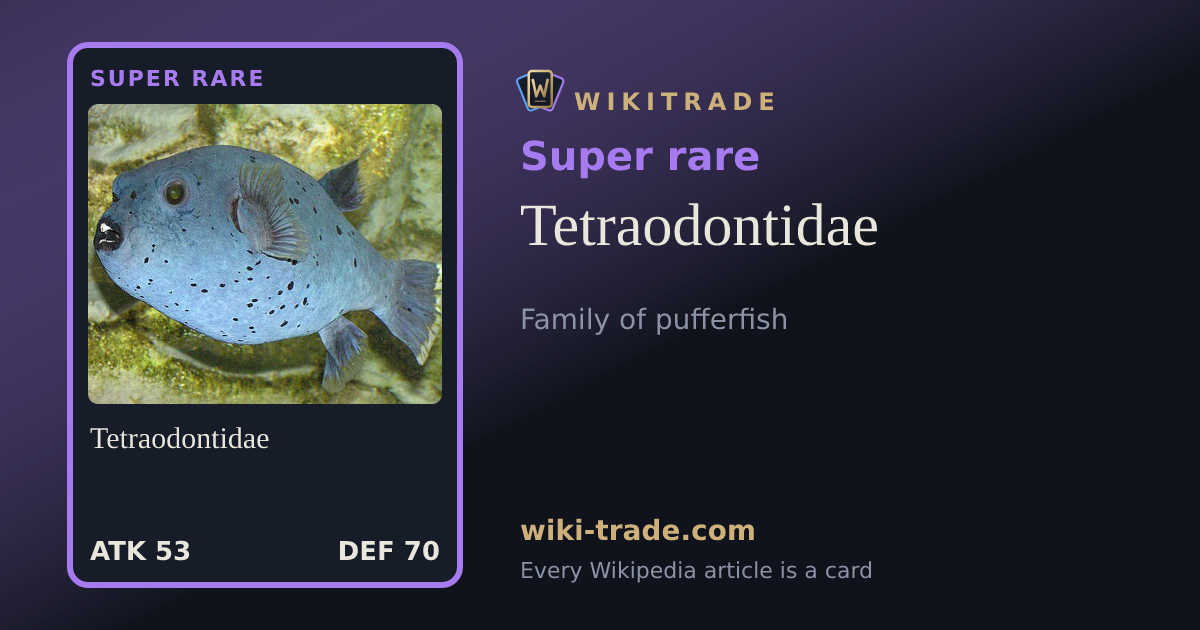 Tetraodontidae — Super rare card