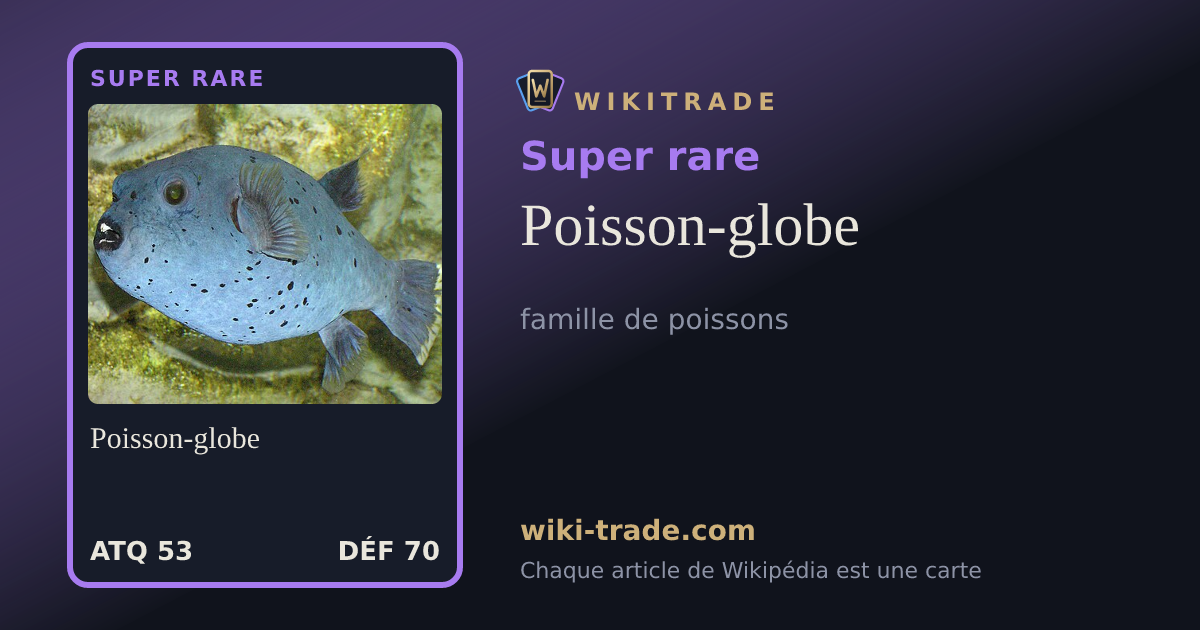 Poisson-globe — carte Super rare