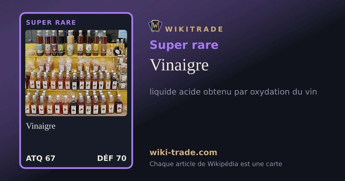 Vinaigre — carte Super rare