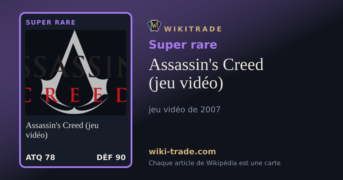 Assassin's Creed (jeu vidéo) — carte Super rare