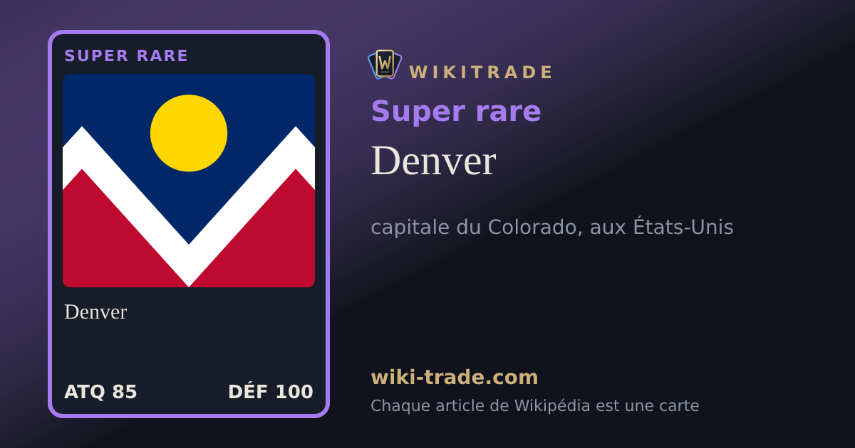 Denver — carte Super rare
