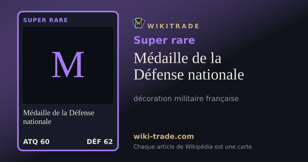 Médaille de la Défense nationale — carte Super rare
