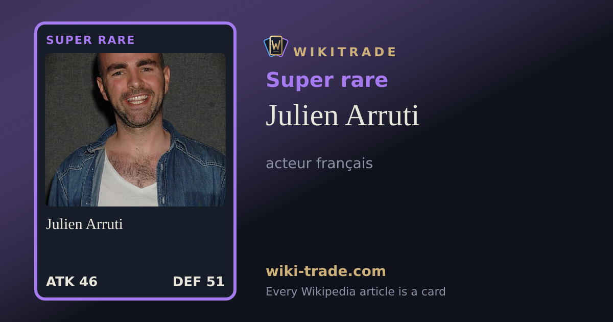 Julien Arruti — Super rare card