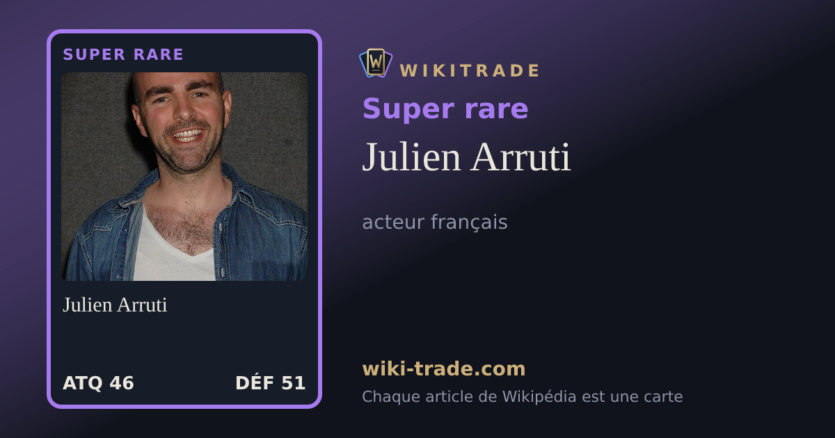 Julien Arruti — carte Super rare