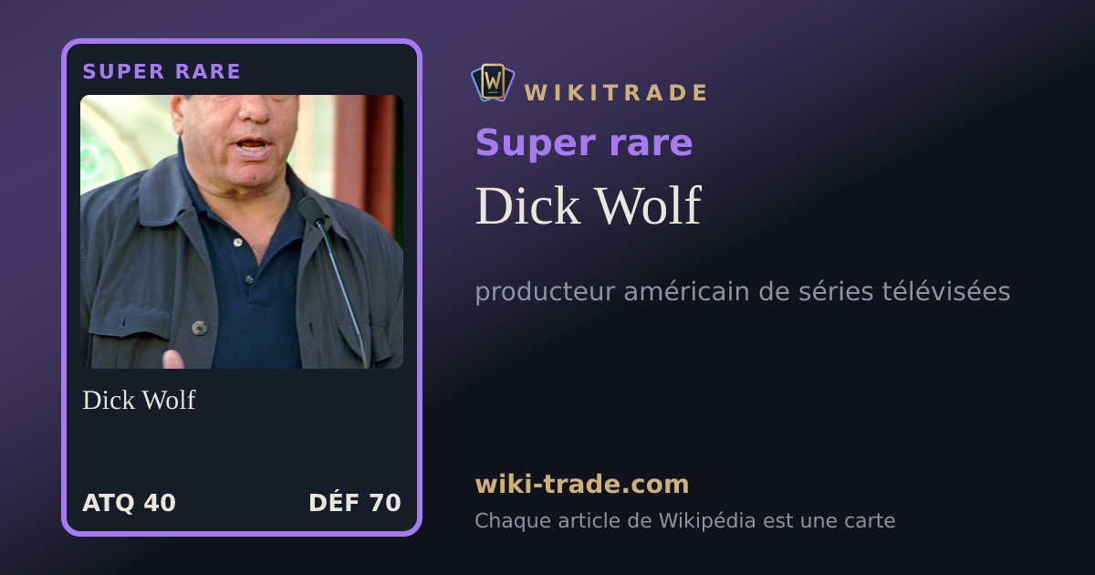 Dick Wolf — carte Super rare