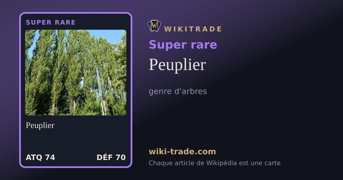 Peuplier — carte Super rare