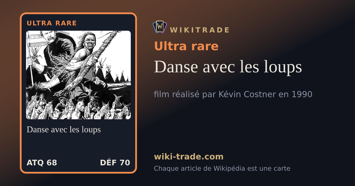 Danse avec les loups — carte Ultra rare