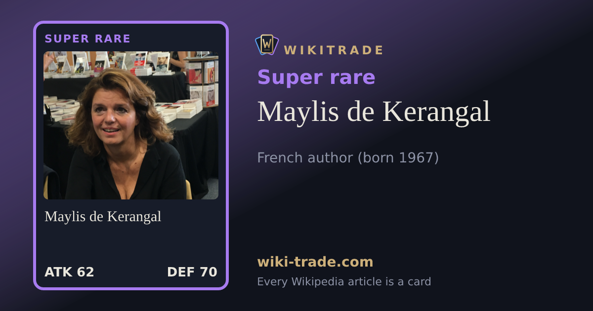 Maylis de Kerangal — Super rare card