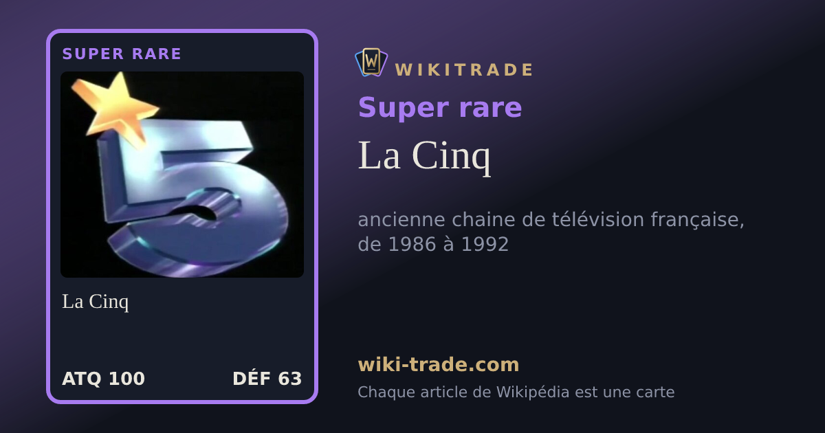 La Cinq — carte Super rare