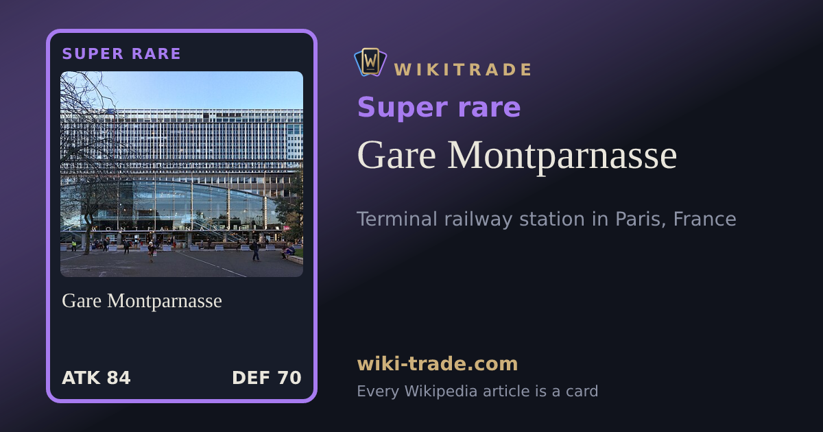 Gare Montparnasse — Super rare card