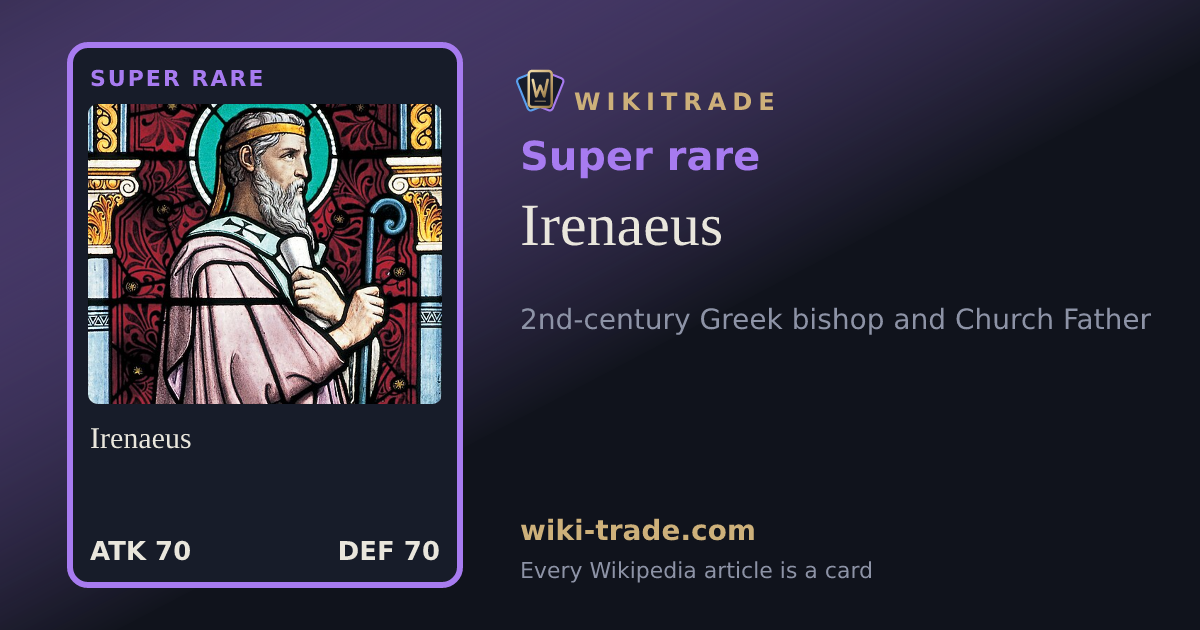 Irenaeus — Super rare card