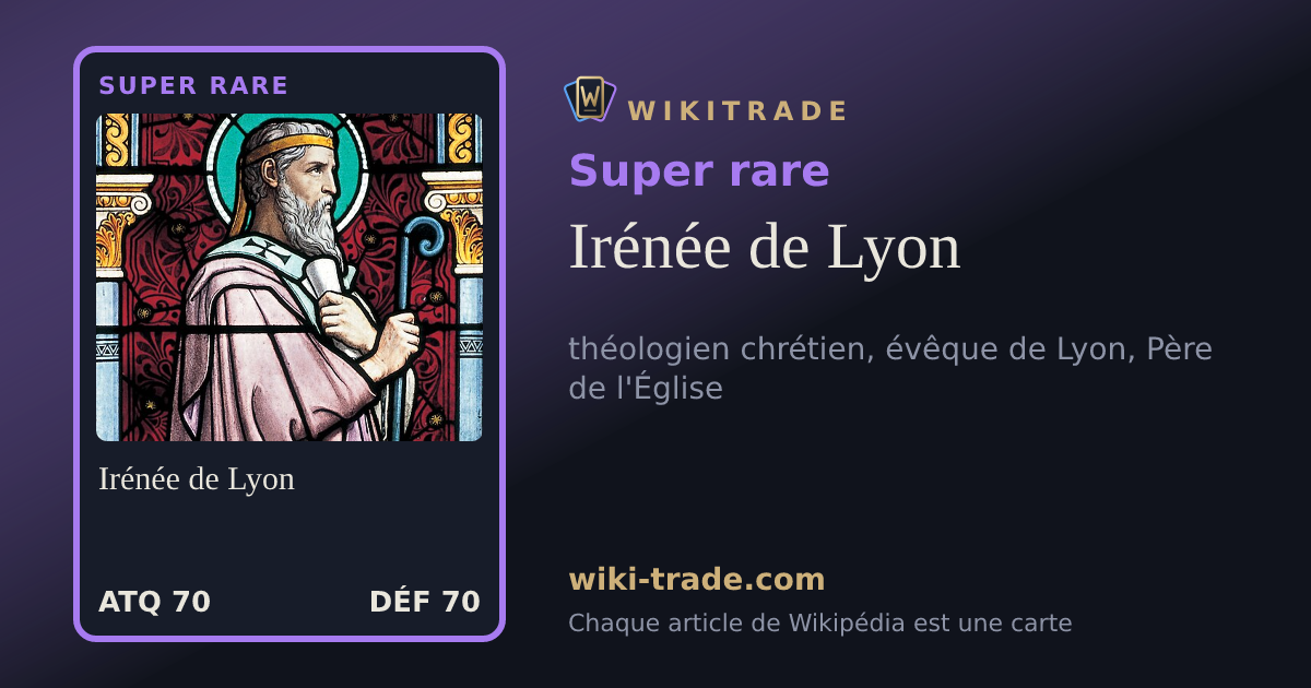 Irénée de Lyon — carte Super rare