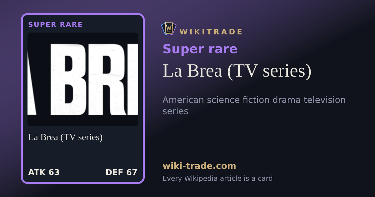 La Brea (TV series) — Super rare card