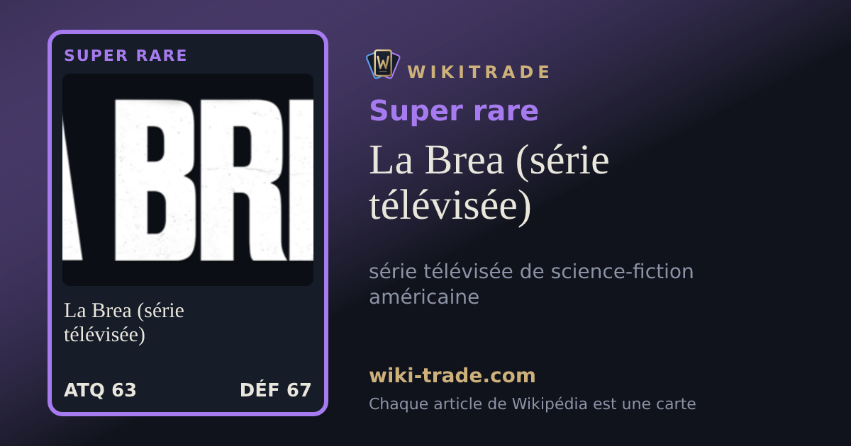 La Brea (série télévisée) — carte Super rare