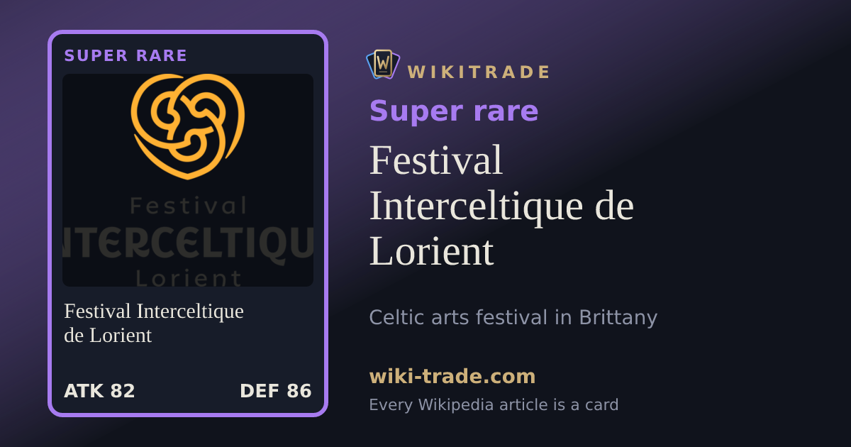 Festival Interceltique de Lorient — Super rare card