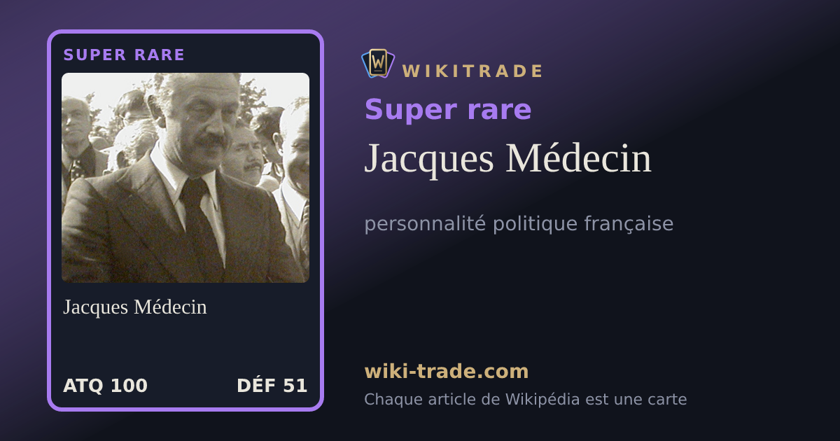 Jacques Médecin — carte Super rare