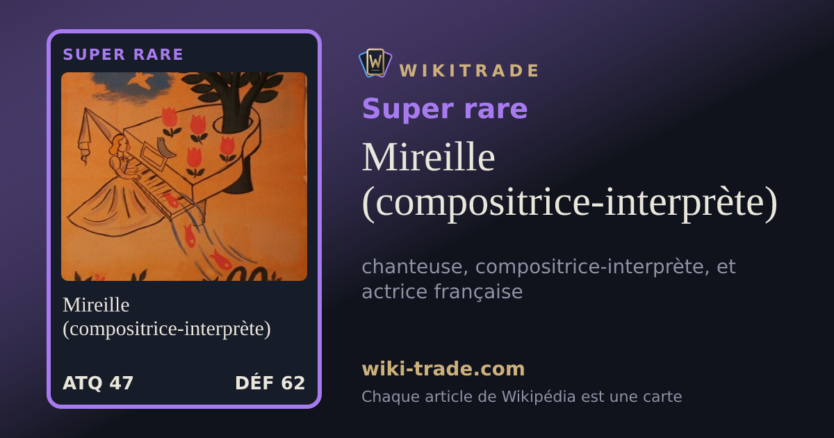 Mireille (compositrice-interprète) — carte Super rare