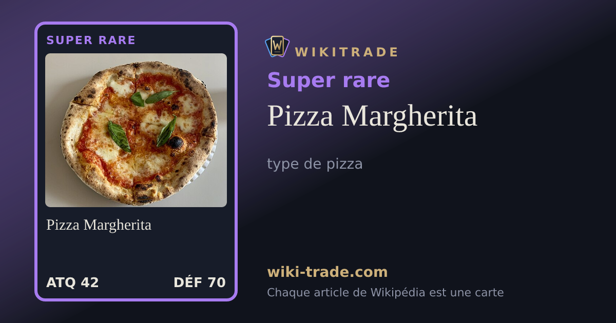 Pizza Margherita — carte Super rare