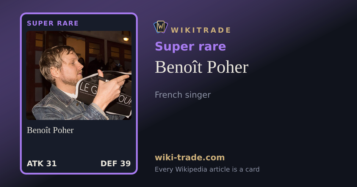 Benoît Poher — Super rare card