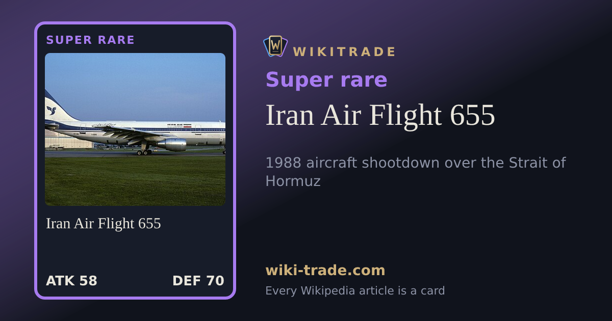 Iran Air Flight 655 — Super rare card