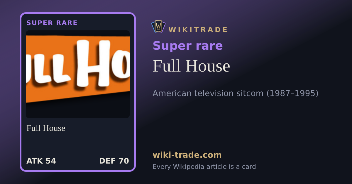 Full House — Super rare card