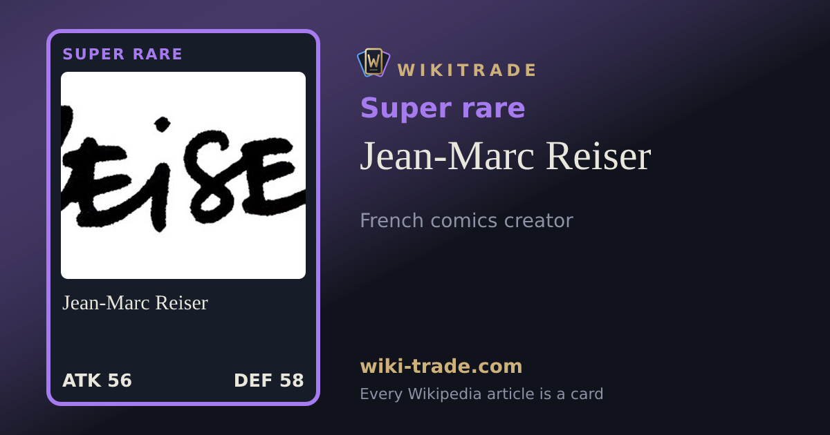 Jean-Marc Reiser — Super rare card