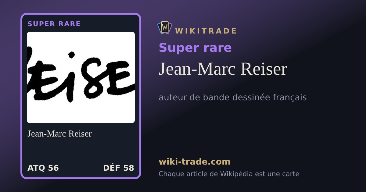 Jean-Marc Reiser — carte Super rare