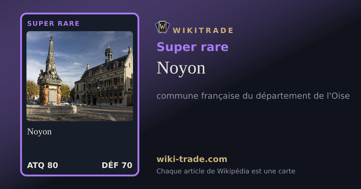 Noyon — carte Super rare