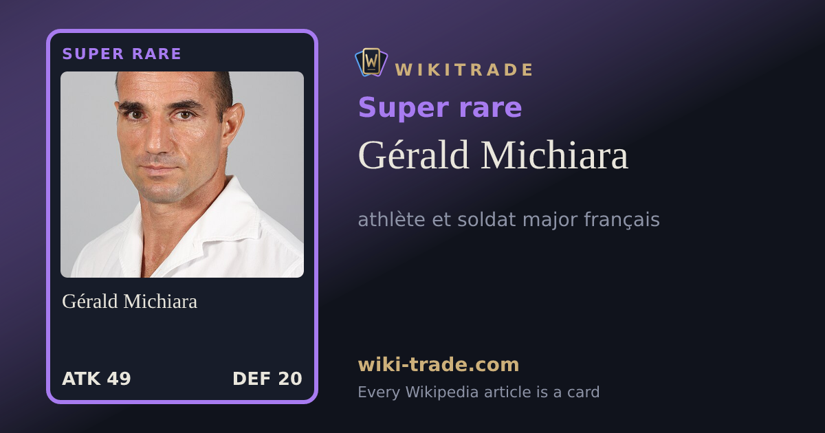Gérald Michiara — Super rare card
