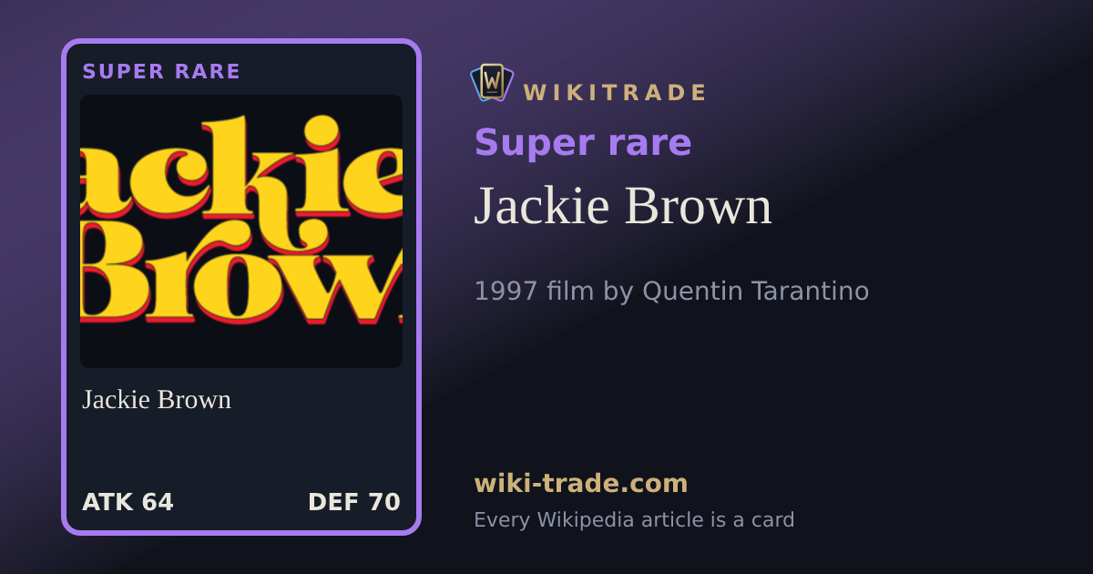 Jackie Brown — Super rare card